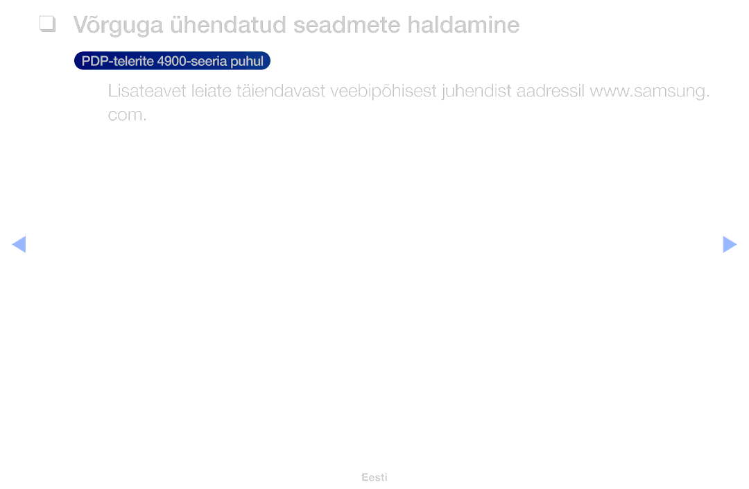 Samsung UE40H4200AWXXH, UE32H5030AWXXH, UE50J5100AWXBT, UE40H5030AWXXH, UE48H5030AWXXH Võrguga ühendatud seadmete haldamine 