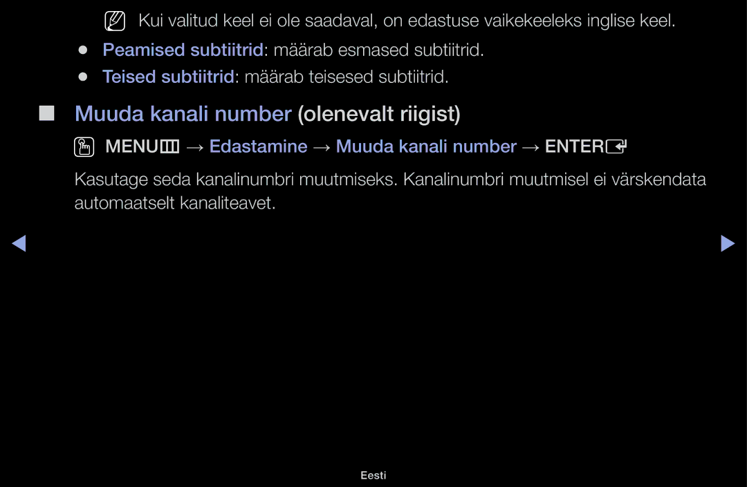 Samsung UE40H5000AWXBT, UE32H5030AWXXH, UE50J5100AWXBT, UE40H4200AWXXH, UE40H5030AWXXH Muuda kanali number olenevalt riigist 