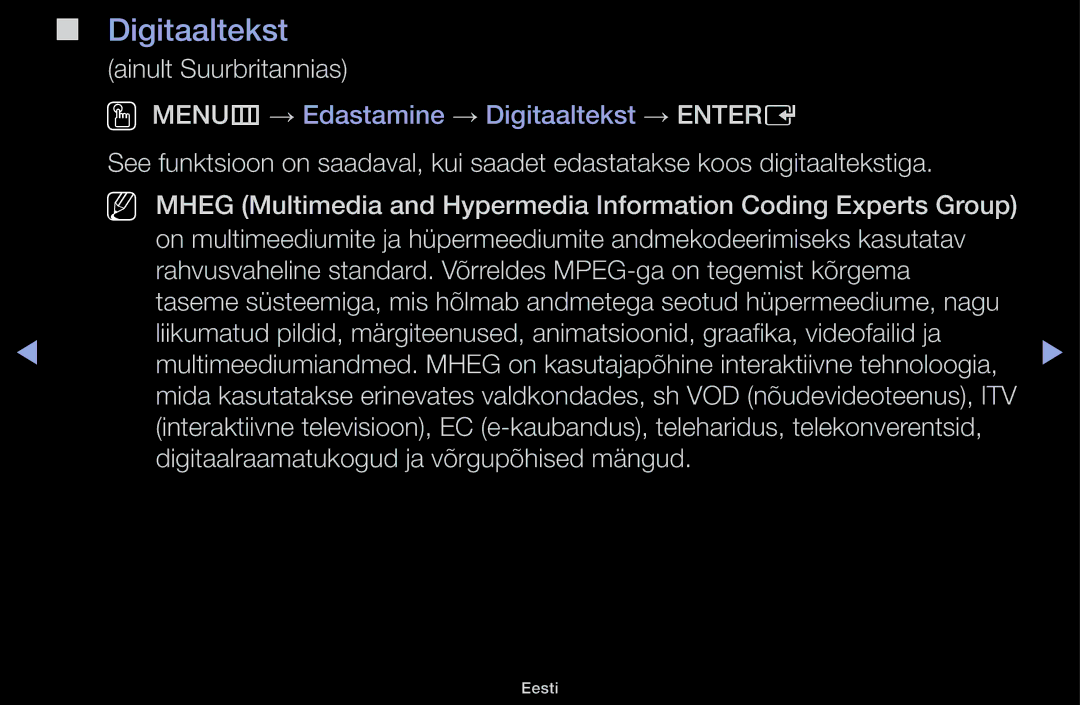 Samsung UE32H5000AWXBT, UE32H5030AWXXH Digitaaltekst, Ainult Suurbritannias, Digitaalraamatukogud ja võrgupõhised mängud 