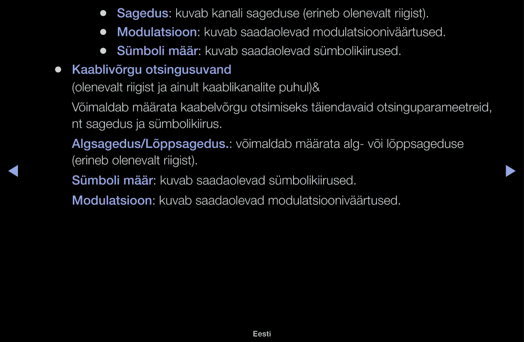 Samsung UE32H4000AWXBT, UE32H5030AWXXH, UE50J5100AWXBT, UE40H4200AWXXH manual Olenevalt riigist ja ainult kaablikanalite puhul 