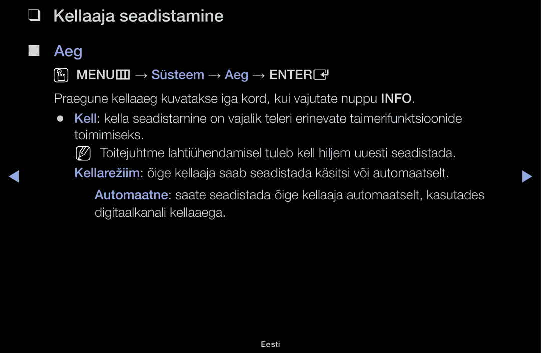 Samsung UE32H4000AWXBT, UE32H5030AWXXH, UE50J5100AWXBT, UE40H4200AWXXH, UE40H5030AWXXH manual Kellaaja seadistamine, Aeg 