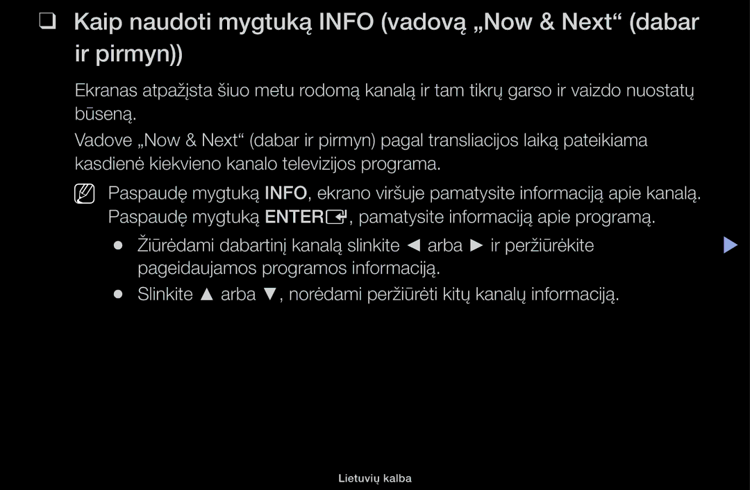 Samsung UE50J5100AWXBT, UE32H5030AWXXH, UE40H4200AWXXH manual Kaip naudoti mygtuką Info vadovą „Now & Next dabar ir pirmyn 