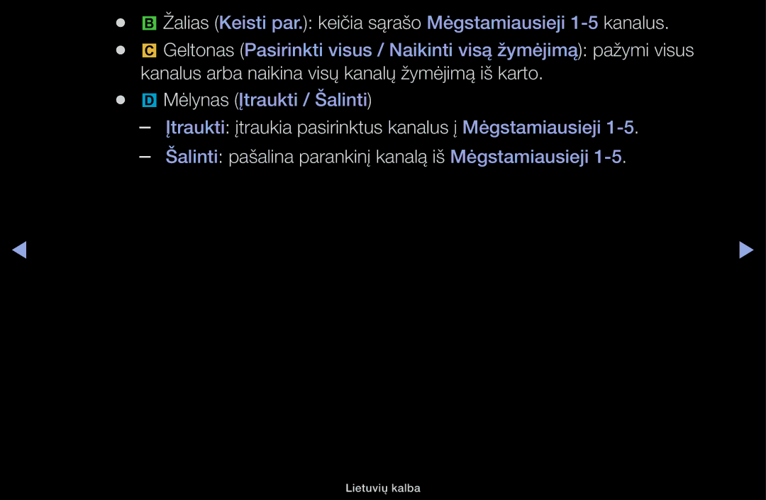 Samsung UE48H5000AKXBT, UE32H5030AWXXH, UE50J5100AWXBT manual Žalias Keisti par. keičia sąrašo Mėgstamiausieji 1-5kanalus 