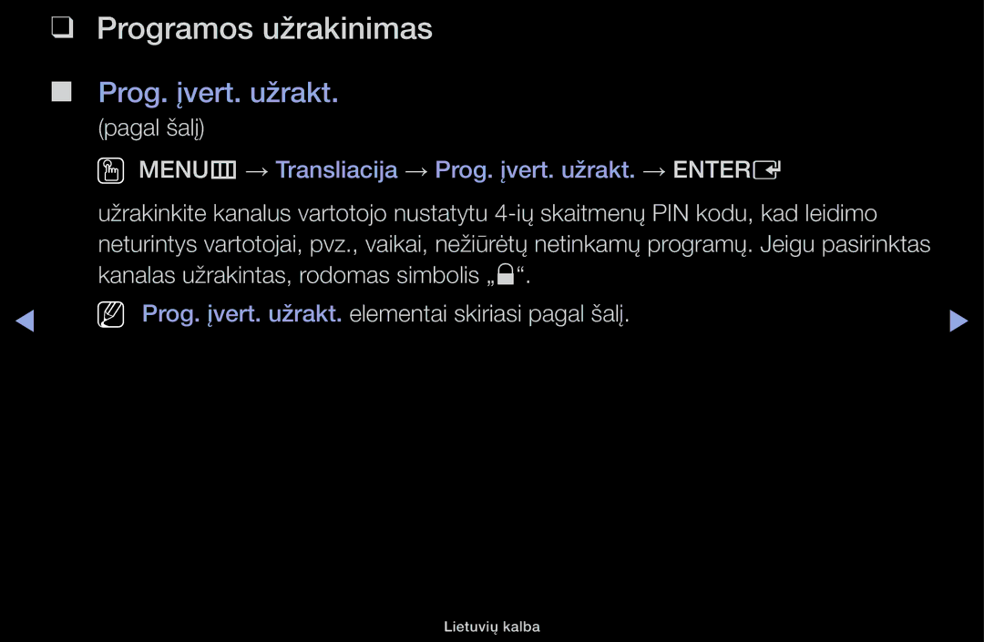 Samsung UE32H5030AWXXH, UE50J5100AWXBT, UE40H4200AWXXH, UE40H5030AWXXH manual Programos užrakinimas, Prog. įvert. užrakt 