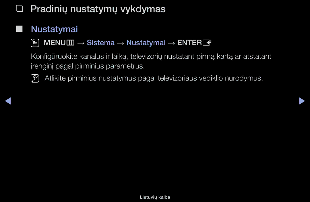 Samsung UE48H5030AWXXH, UE32H5030AWXXH, UE50J5100AWXBT, UE40H4200AWXXH manual Pradinių nustatymų vykdymas, Nustatymai 