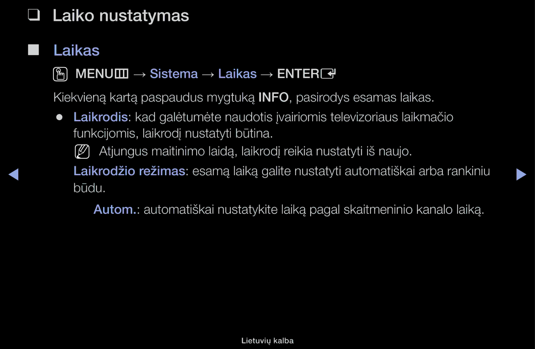 Samsung UE32H4000AWXBT, UE32H5030AWXXH, UE50J5100AWXBT, UE40H4200AWXXH, UE40H5030AWXXH manual Laiko nustatymas, Laikas 