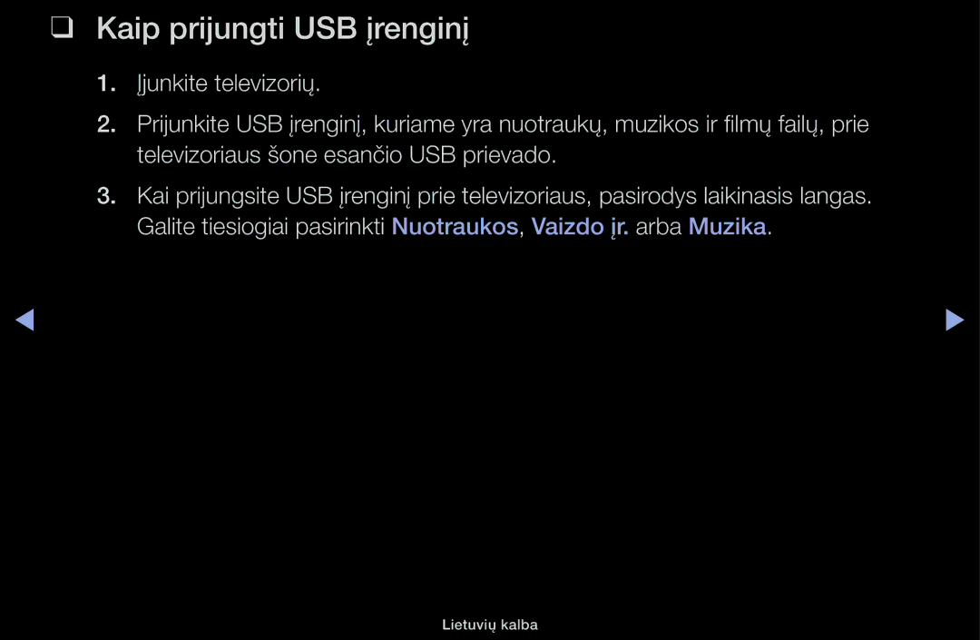 Samsung UE28J4100AWXBT, UE32H5030AWXXH, UE50J5100AWXBT, UE40H4200AWXXH, UE40H5030AWXXH manual Kaip prijungti USB įrenginį 