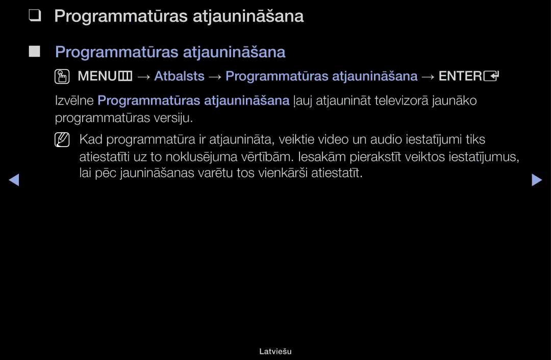 Samsung UE32J4100AWXBT, UE32H5030AWXXH, UE50J5100AWXBT, UE40H4200AWXXH, UE40H5030AWXXH manual Programmatūras atjaunināšana 