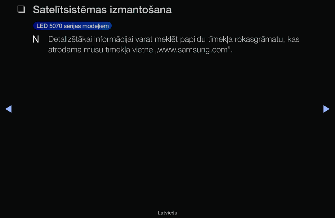 Samsung UE32H5030AWXXH, UE50J5100AWXBT, UE40H4200AWXXH, UE40H5030AWXXH, UE48H5030AWXXH manual Satelītsistēmas izmantošana 