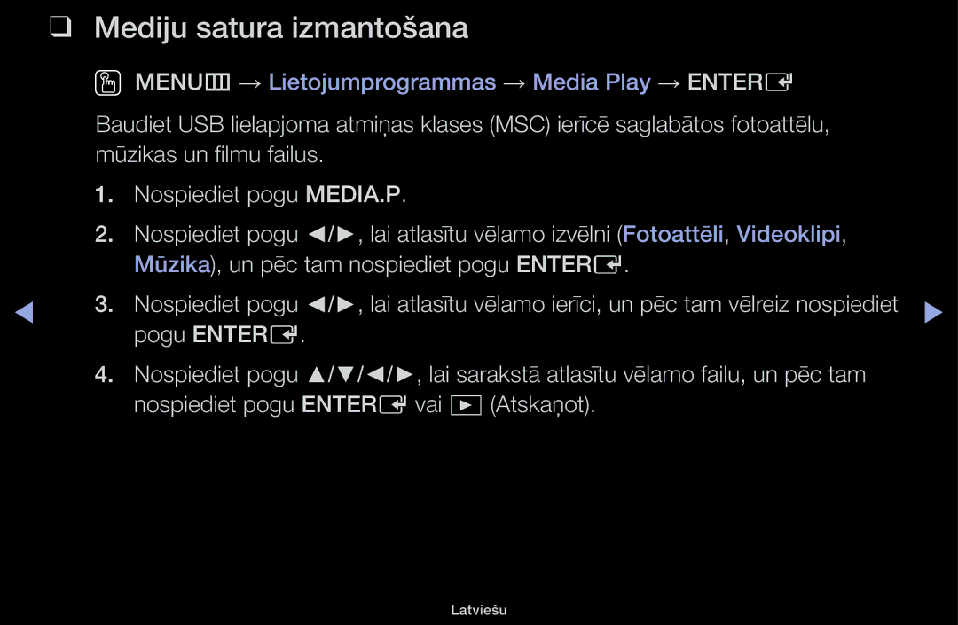 Samsung UE40J5100AWXBT, UE32H5030AWXXH, UE50J5100AWXBT, UE40H4200AWXXH, UE40H5030AWXXH manual Mediju satura izmantošana 