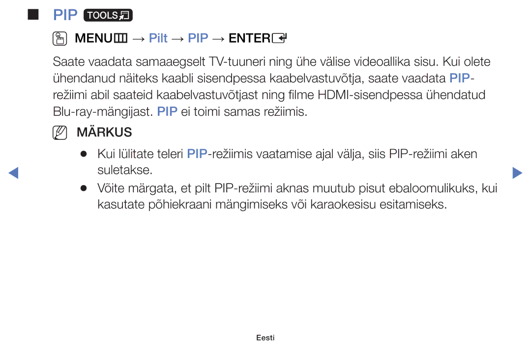 Samsung UE40H5030AWXXH, UE32H5030AWXXH, UE50J5100AWXBT, UE48H5030AWXXH, UE32H4000AWXBT PIP t, OO MENUm → Pilt → PIP → Entere 