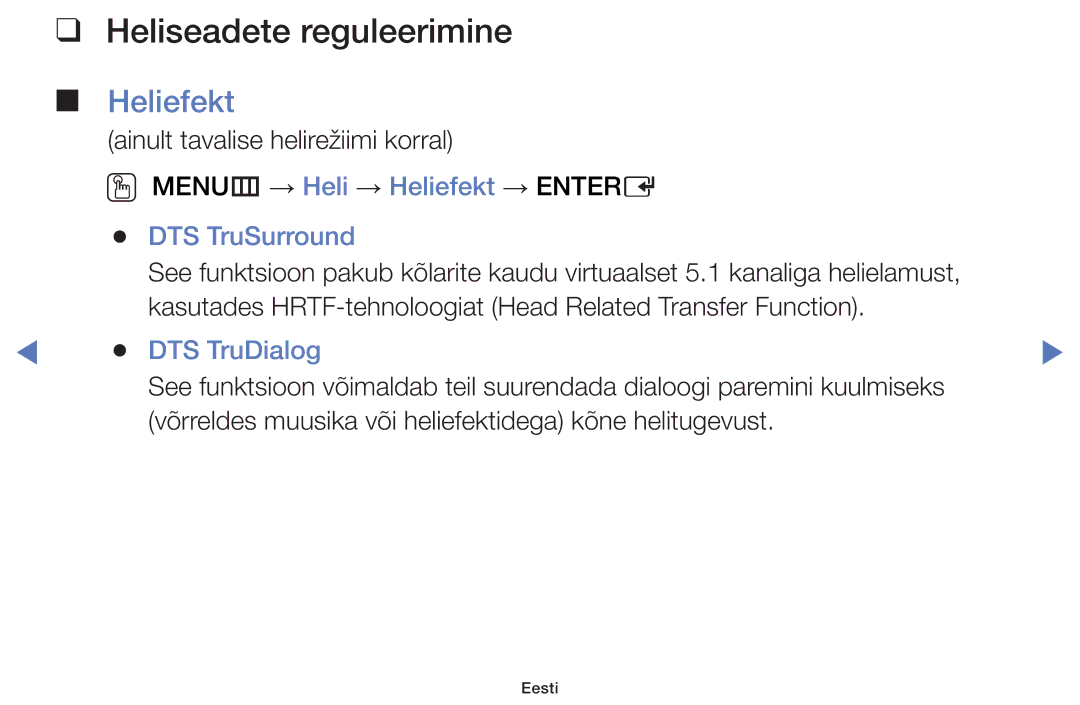 Samsung UE19H4000AWXBT, UE32H5030AWXXH, UE50J5100AWXBT Heliseadete reguleerimine, Heliefekt, DTS TruSurround, DTS TruDialog 