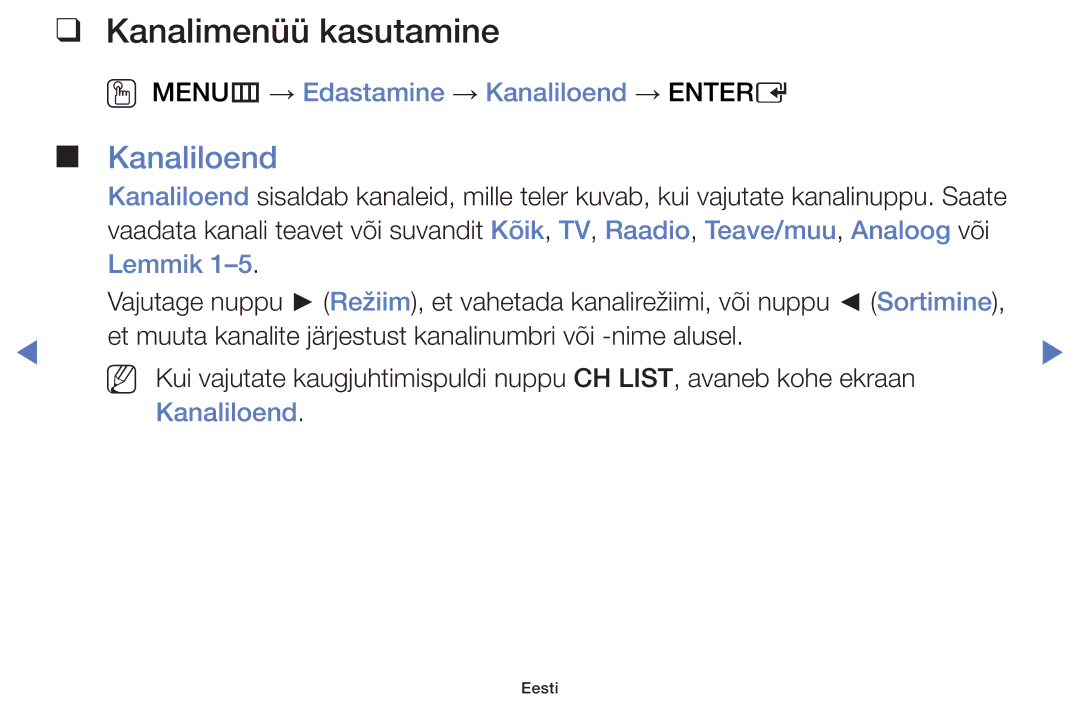 Samsung UE40H5000AWXBT, UE32H5030AWXXH Kanalimenüü kasutamine, OO MENUm → Edastamine → Kanaliloend → Entere, Lemmik 