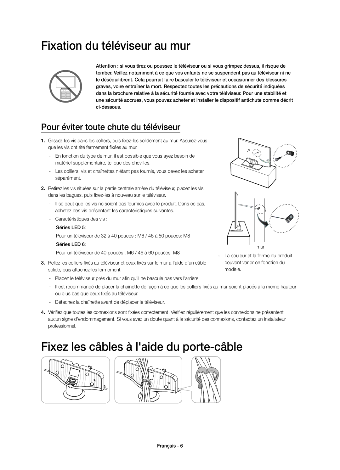 Samsung UE32H5303AWXXC, UE40H5303AWXXC manual Fixation du téléviseur au mur, Fixez les câbles à laide du porte-câble 