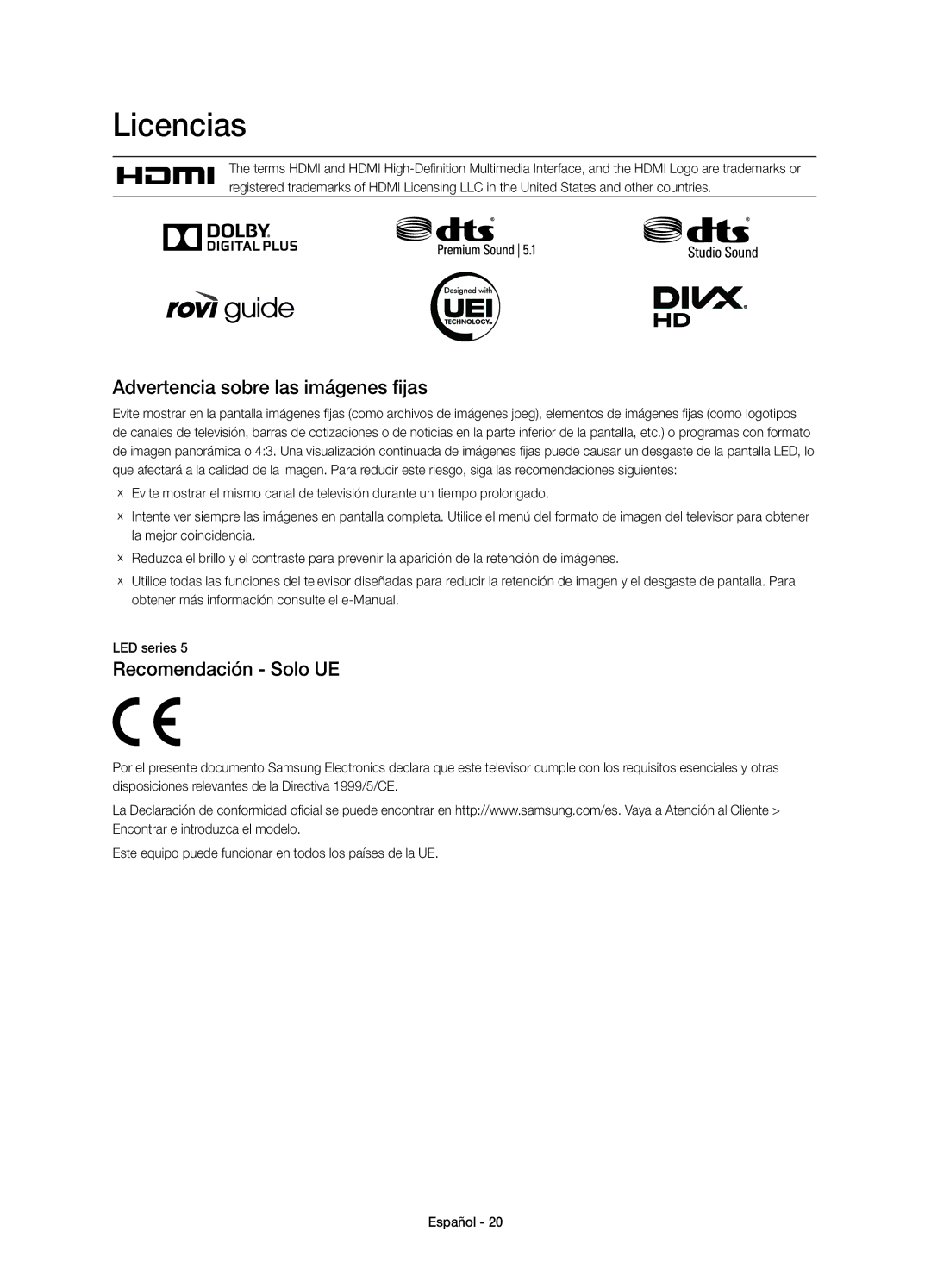 Samsung UE32H5303AWXXC, UE40H5303AWXXC manual Licencias, Advertencia sobre las imágenes fijas, Recomendación Solo UE 