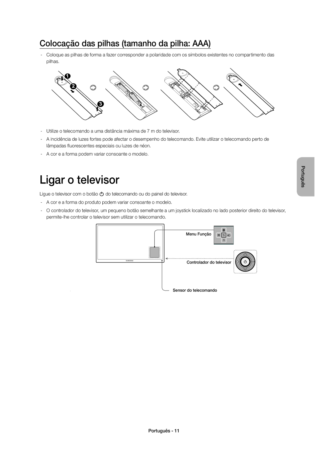 Samsung UE40H5303AWXXC, UE32H5303AWXXC manual Ligar o televisor, Colocação das pilhas tamanho da pilha AAA 