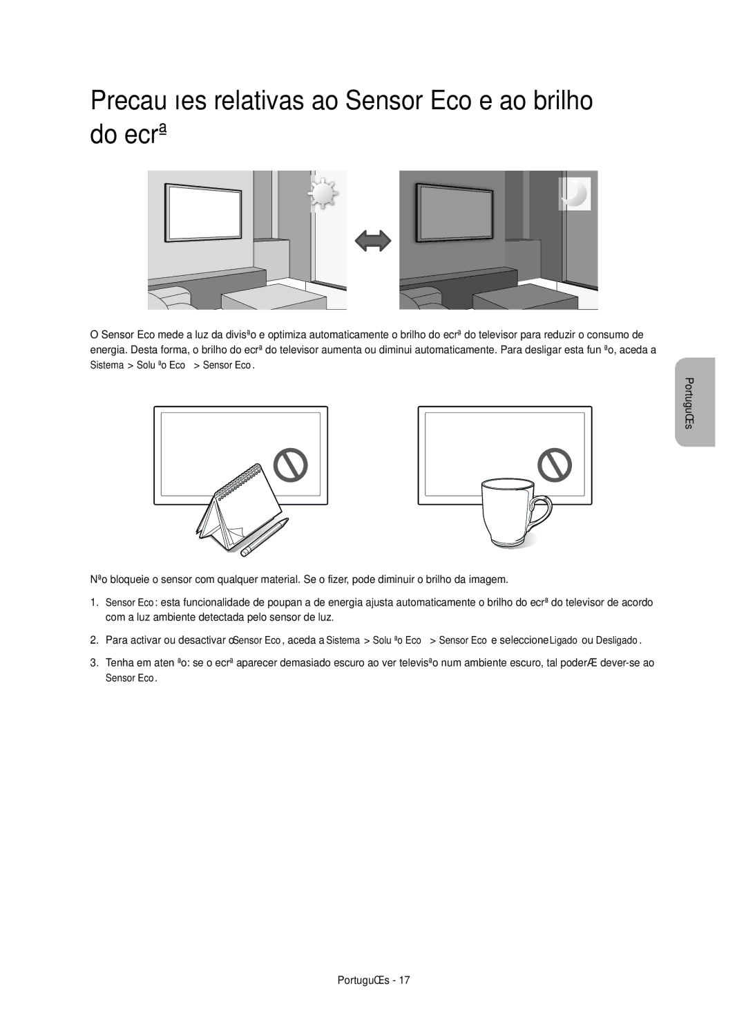 Samsung UE40H5303AWXXC, UE32H5303AWXXC manual Precauções relativas ao Sensor Eco e ao brilho do ecrã 