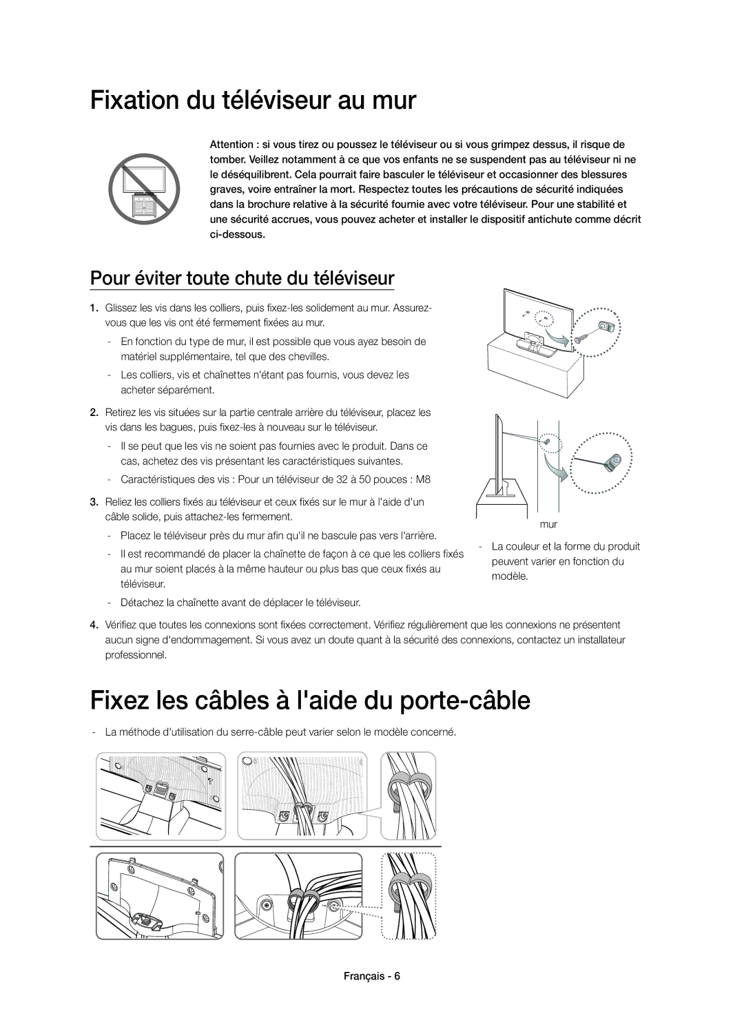 Samsung UE48H5570SSXXC, UE32H5570SSXXH manual Fixation du téléviseur au mur, Fixez les câbles à laide du porte-câble 