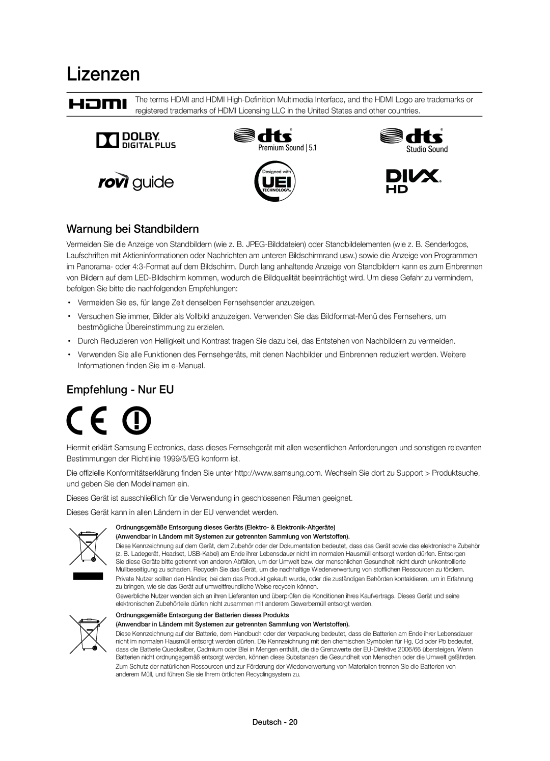 Samsung UE32H5570SSXZG, UE48H5510SSXZG, UE50H5570SSXZG, UE48H5570SSXZG Lizenzen, Warnung bei Standbildern, Empfehlung Nur EU 