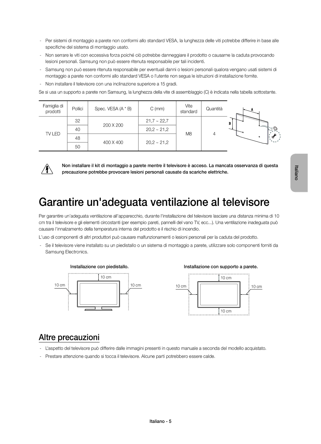 Samsung UE48H5510SSXZG, UE32H5570SSXZG, UE50H5570SSXZG Garantire unadeguata ventilazione al televisore, Altre precauzioni 