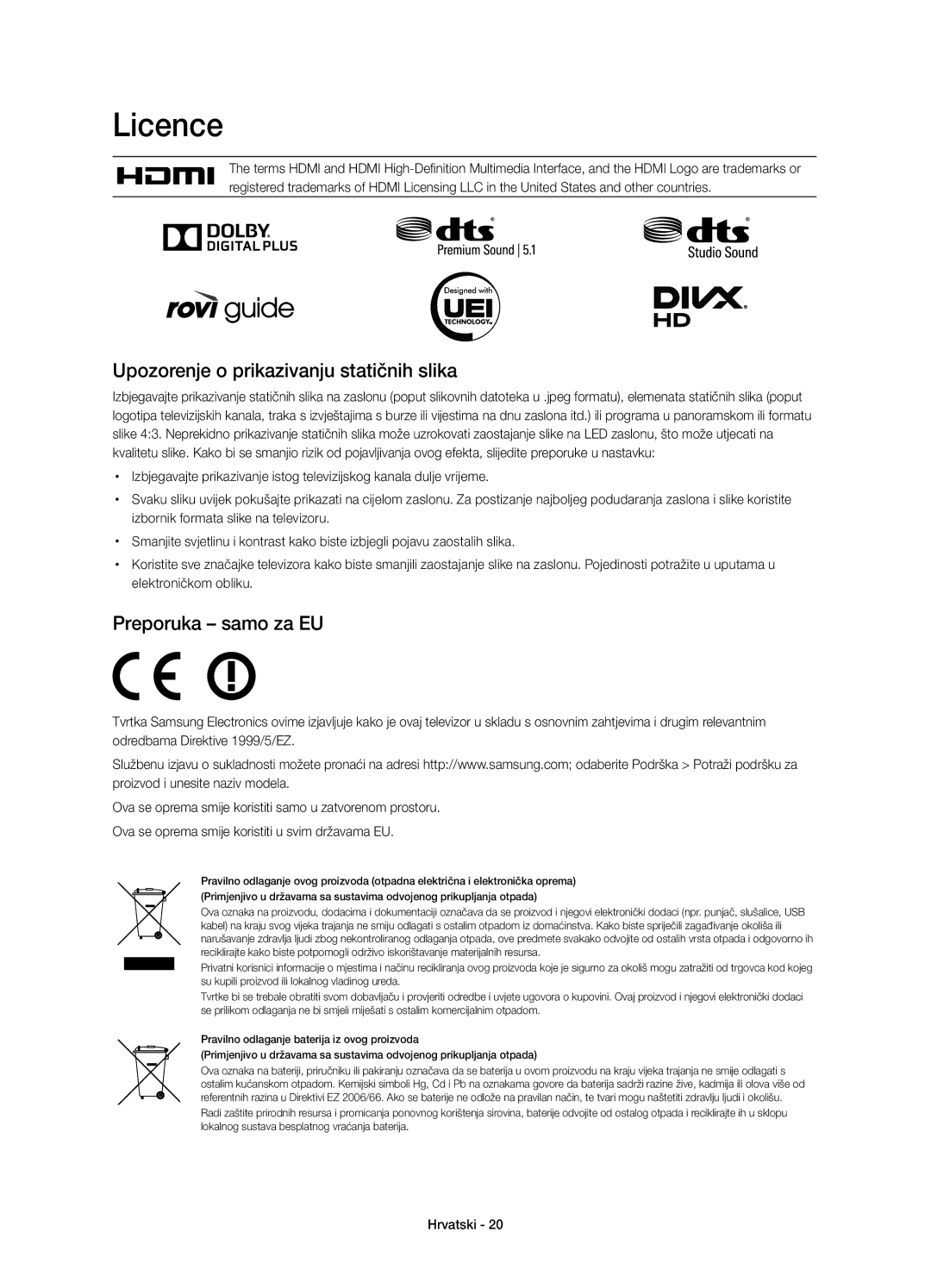 Samsung UE48H5570SSXZG, UE32H5570SSXZG manual Licence, Upozorenje o prikazivanju statičnih slika, Preporuka samo za EU 