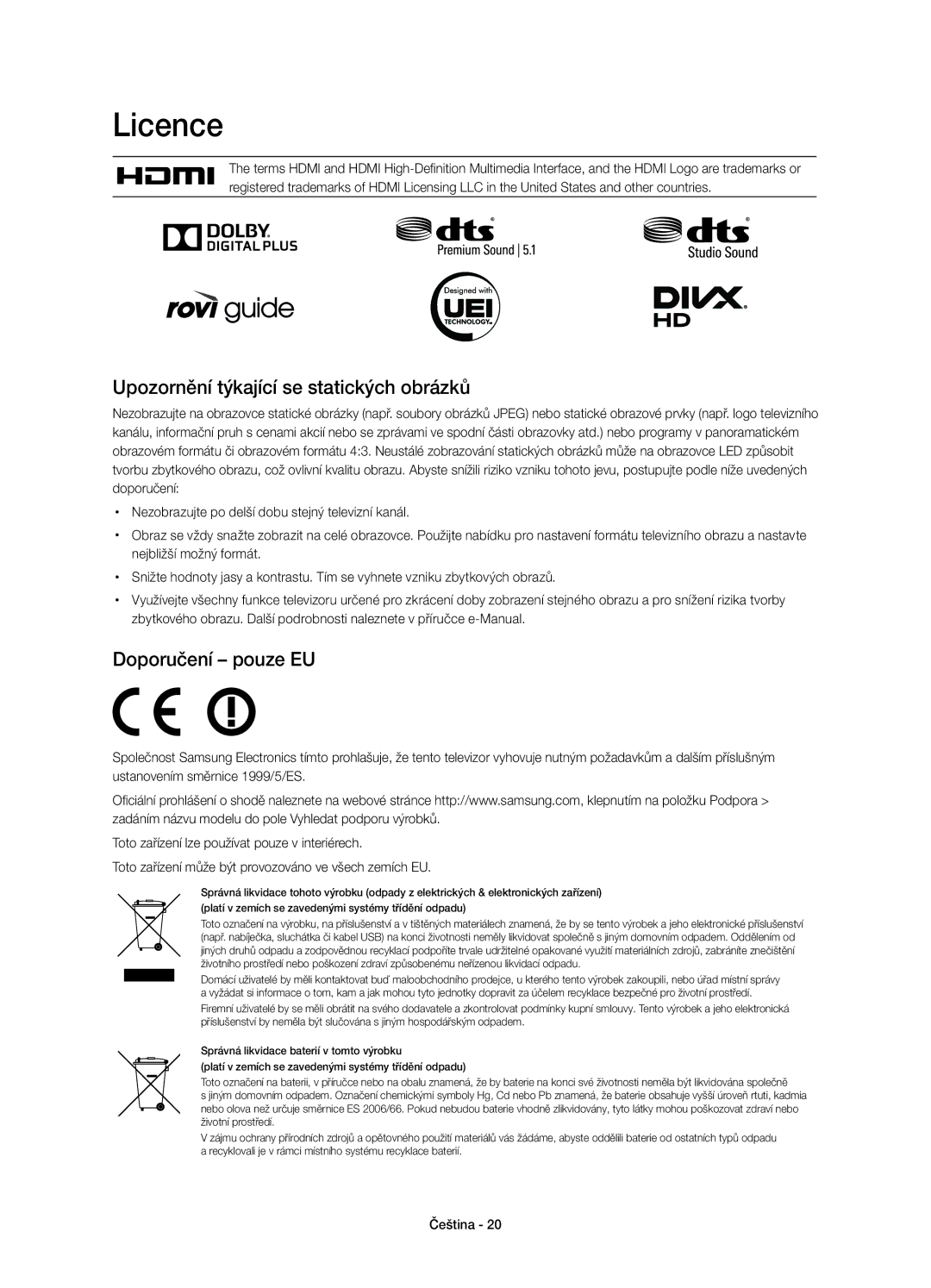 Samsung UE48H5570SSXXC, UE32H5570SSXZG, UE48H5510SSXZG manual Upozornění týkající se statických obrázků, Doporučení pouze EU 