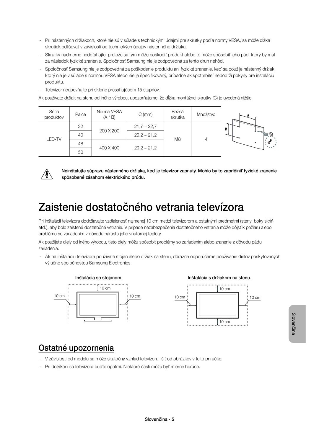 Samsung UE40H5510SSXXH, UE32H5570SSXZG, UE48H5510SSXZG manual Zaistenie dostatočného vetrania televízora, Ostatné upozornenia 