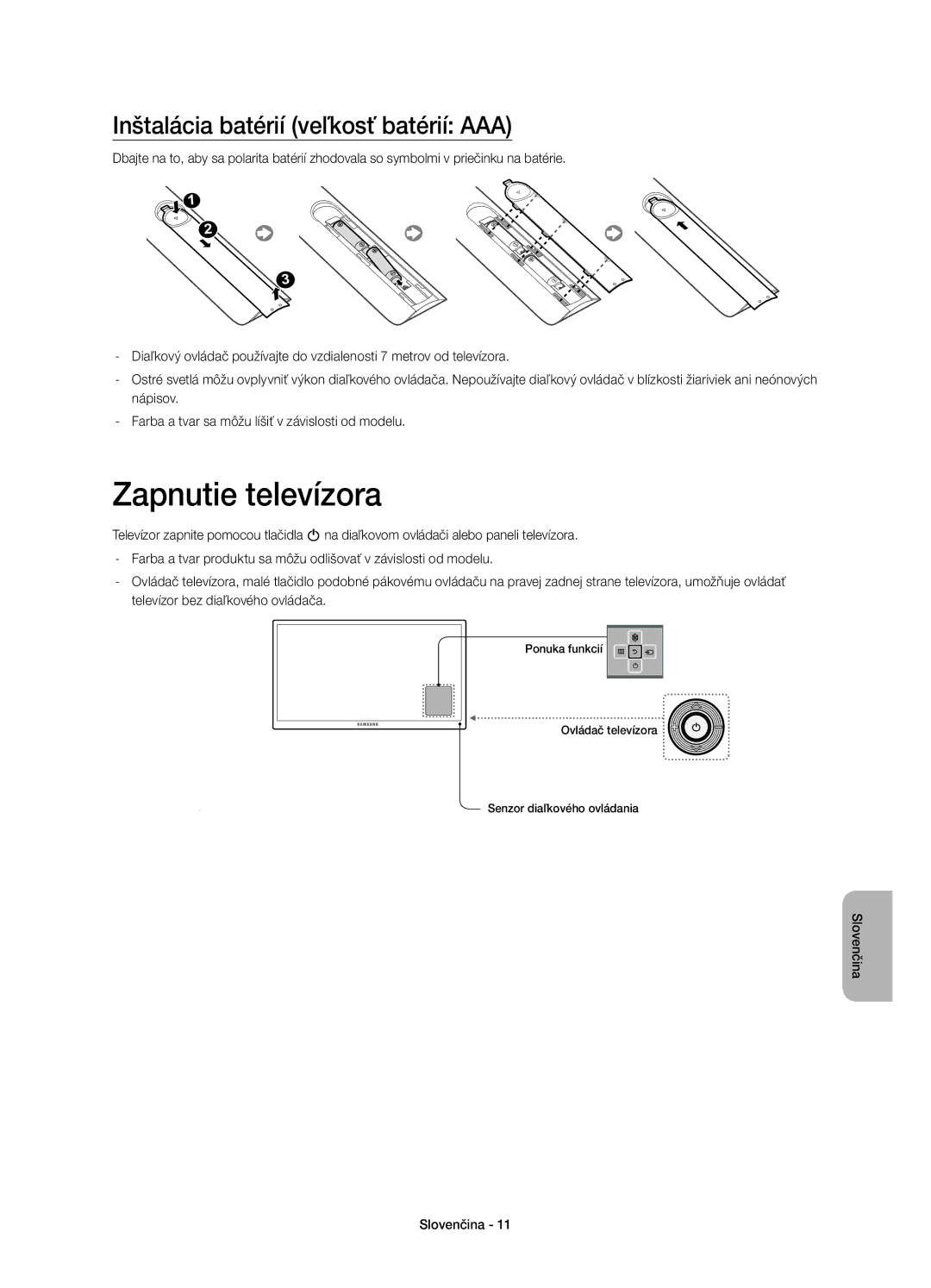 Samsung UE48H5570SSXXN, UE32H5570SSXZG, UE48H5510SSXZG manual Zapnutie televízora, Inštalácia batérií veľkosť batérií AAA 