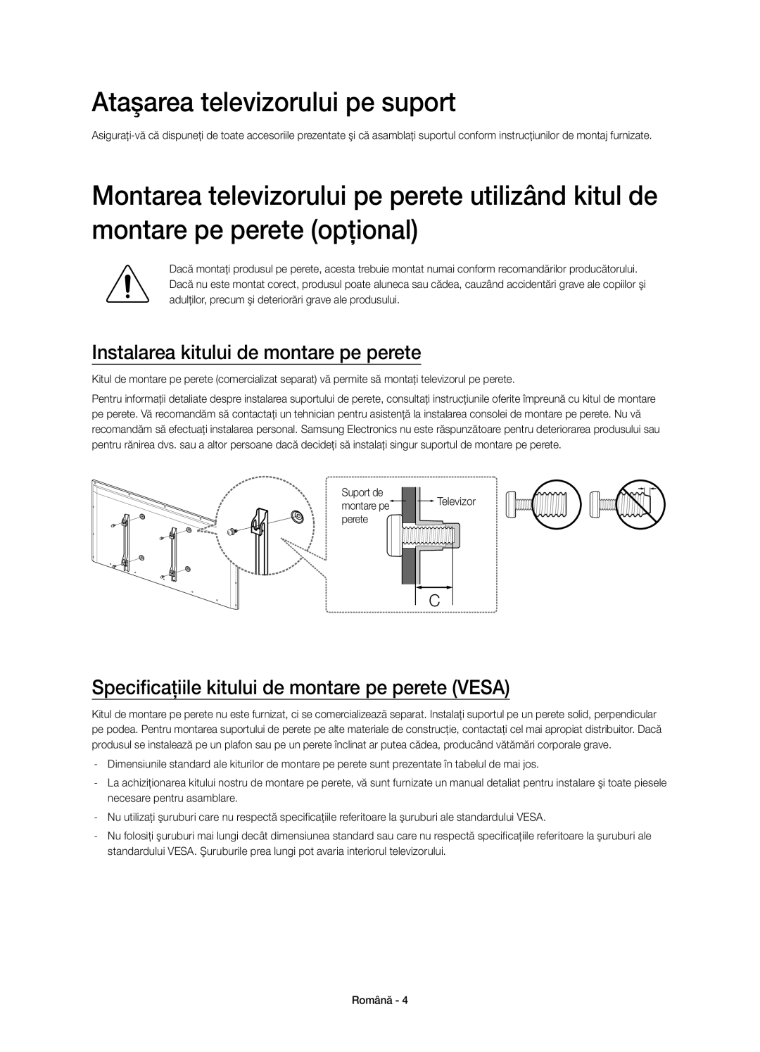 Samsung UE50H5500AWXXH, UE32H5570SSXZG manual Ataşarea televizorului pe suport, Instalarea kitului de montare pe perete 