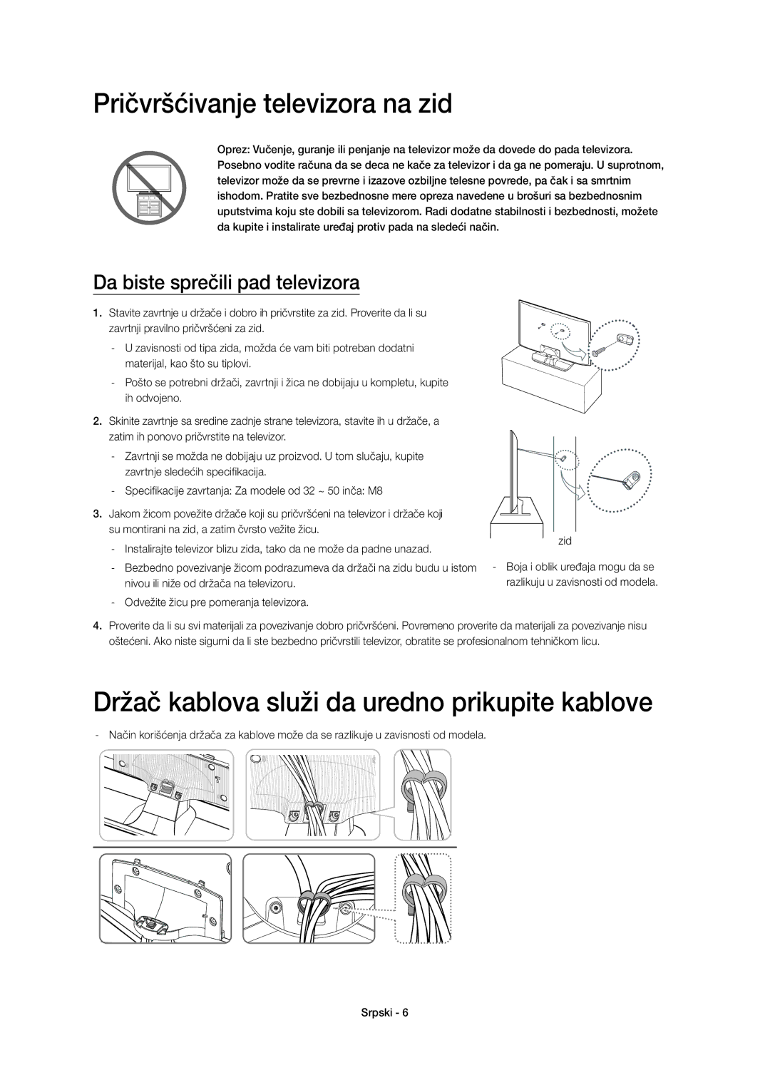 Samsung UE48H5510SSXXN, UE32H5570SSXZG Pričvršćivanje televizora na zid, Držač kablova služi da uredno prikupite kablove 