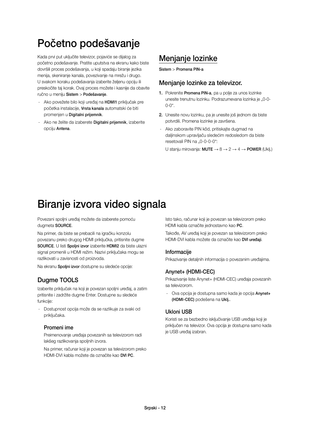 Samsung UE50H5500AWXXN Početno podešavanje, Biranje izvora video signala, Menjanje lozinke za televizor, Dugme Tools 