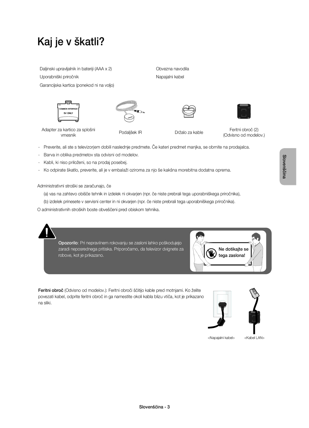 Samsung UE48H5500AWXXH manual Kaj je v škatli?, Daljinski upravljalnik in bateriji AAA x, Podaljšek IR Držalo za kable 