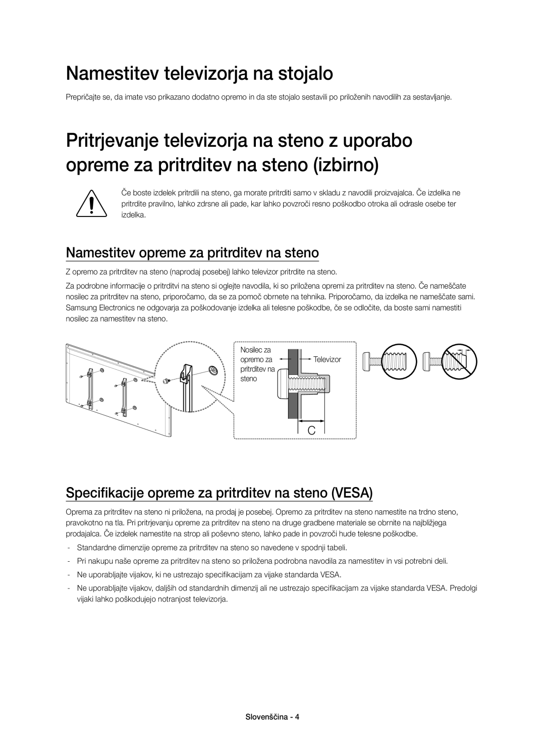 Samsung UE40H5500AWXZF, UE32H5570SSXZG manual Namestitev televizorja na stojalo, Namestitev opreme za pritrditev na steno 