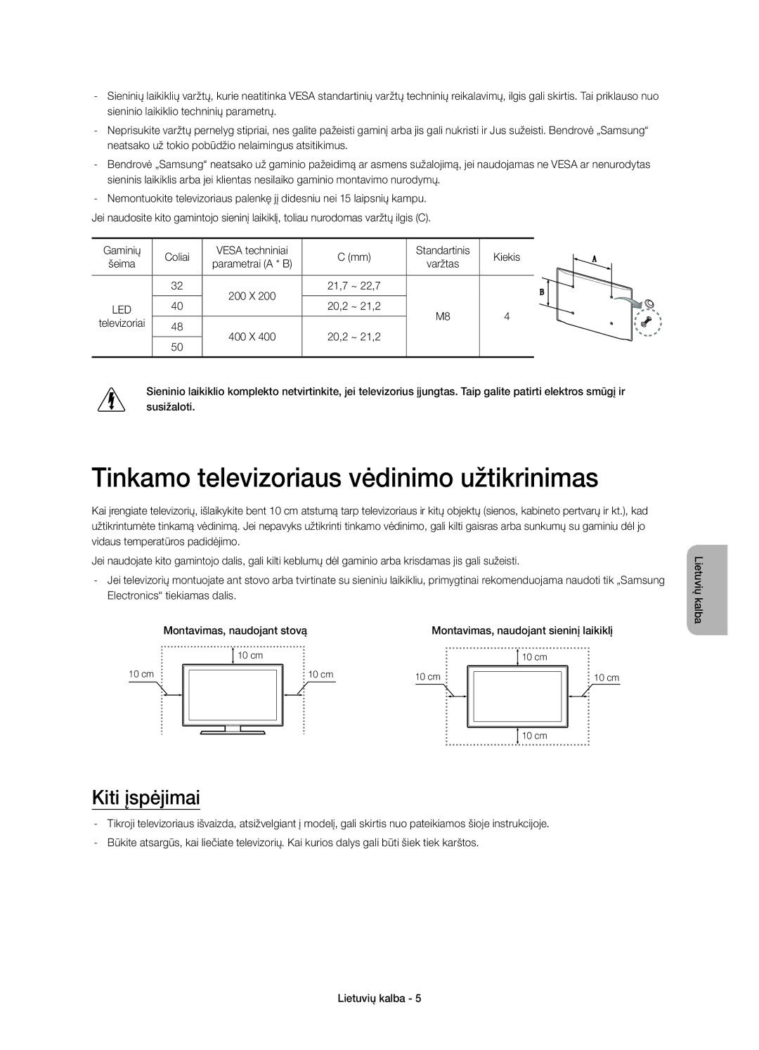 Samsung UE50H5500AWXZF, UE32H5570SSXZG, UE48H5510SSXZG manual Tinkamo televizoriaus vėdinimo užtikrinimas, Kiti įspėjimai 