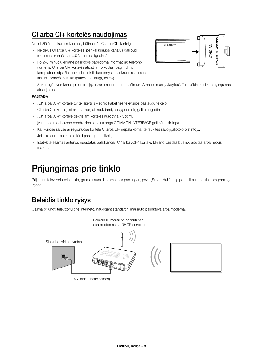 Samsung UE40H5510SSXZF, UE32H5570SSXZG Prijungimas prie tinklo, CI arba CI+ kortelės naudojimas, Belaidis tinklo ryšys 