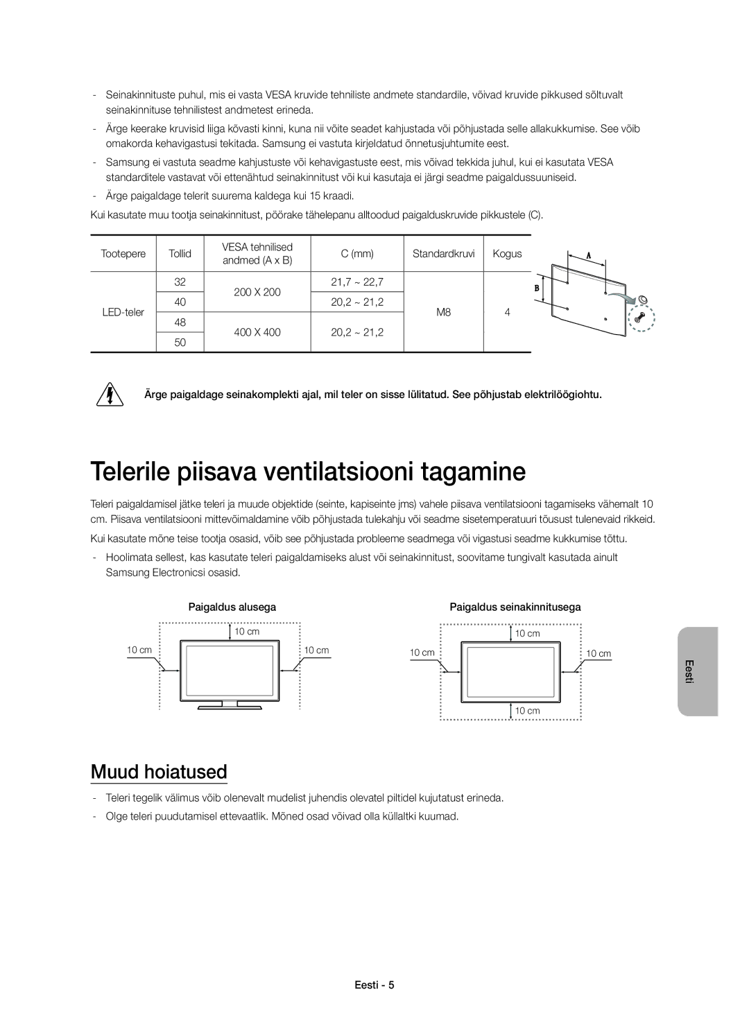 Samsung UE32H5500AWXXN, UE32H5570SSXZG, UE48H5510SSXZG Telerile piisava ventilatsiooni tagamine, Muud hoiatused, LED-teler 