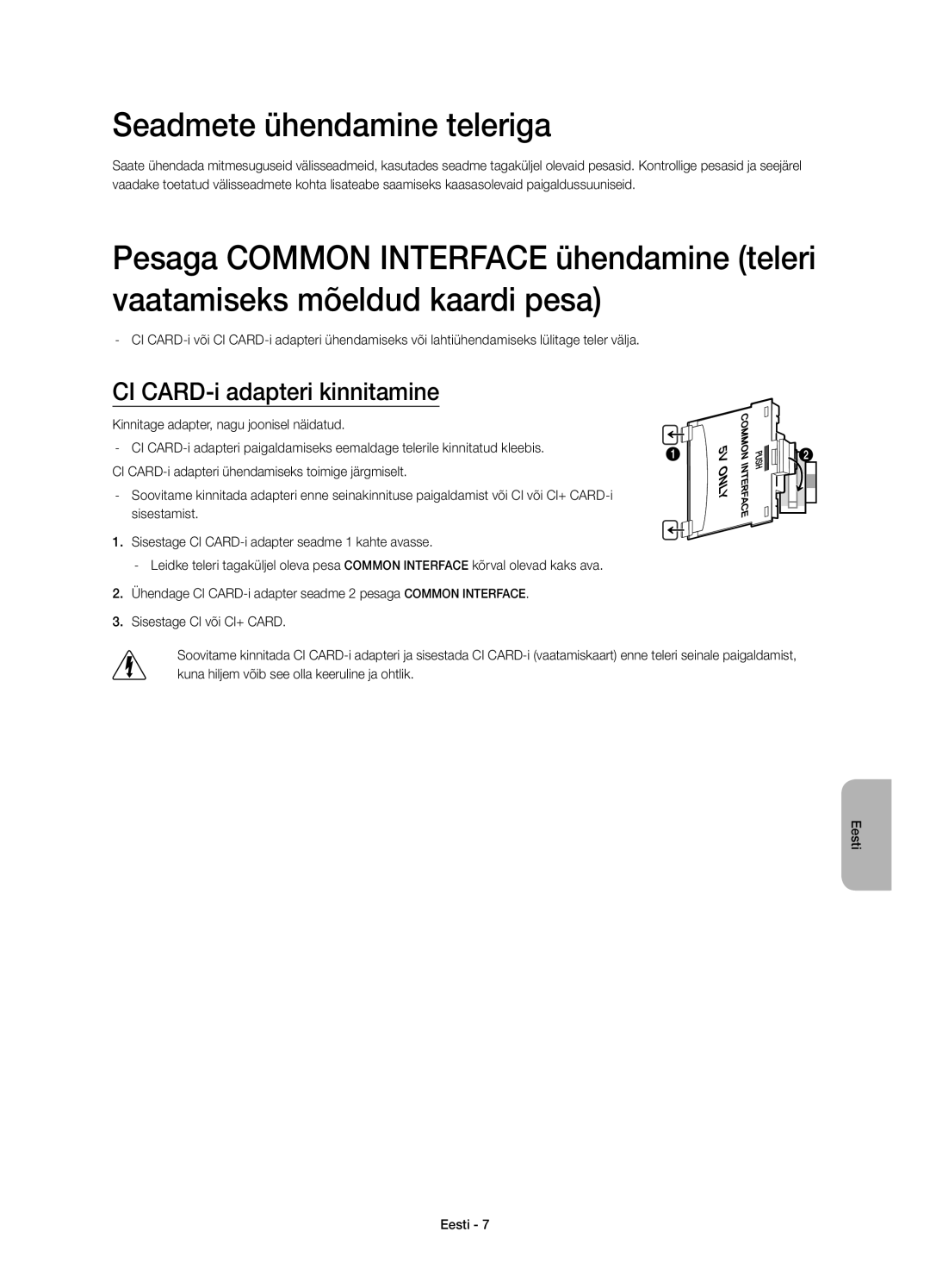 Samsung UE48H5570SSXXN, UE32H5570SSXZG, UE48H5510SSXZG manual Seadmete ühendamine teleriga, CI CARD-i adapteri kinnitamine 