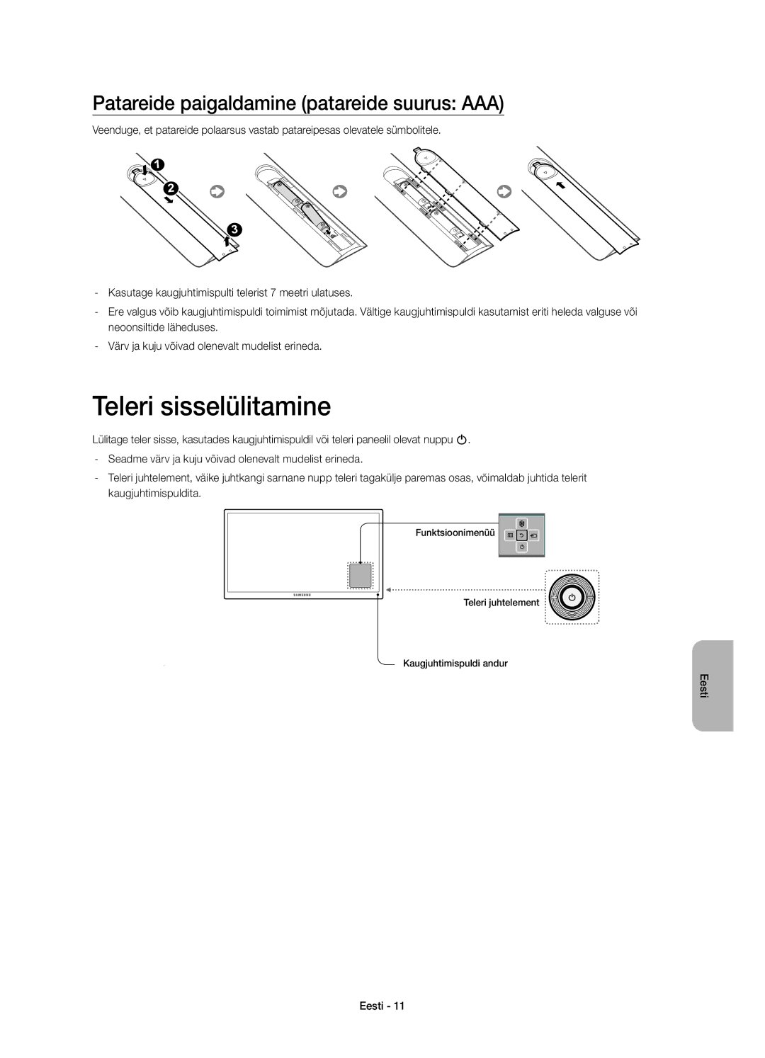 Samsung UE32H5570SSXXN, UE32H5570SSXZG, UE48H5510SSXZG Teleri sisselülitamine, Patareide paigaldamine patareide suurus AAA 