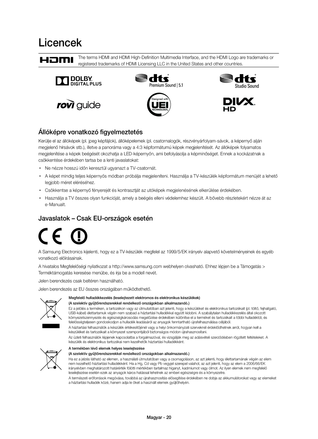 Samsung UE48H5510SSXZG, UE32H5570SSXZG Licencek, Állóképre vonatkozó figyelmeztetés, Javaslatok Csak EU-országok esetén 