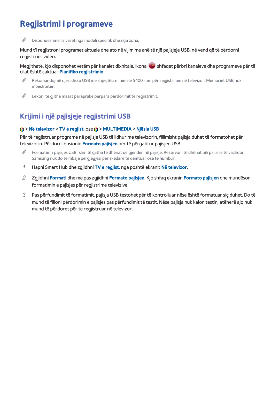 Samsung UE48H6400AKXXH, UE32H6200AWXXH, UE55H6410SSXXH Regjistrimi i programeve, Krijimi i një pajisjeje regjistrimi USB 