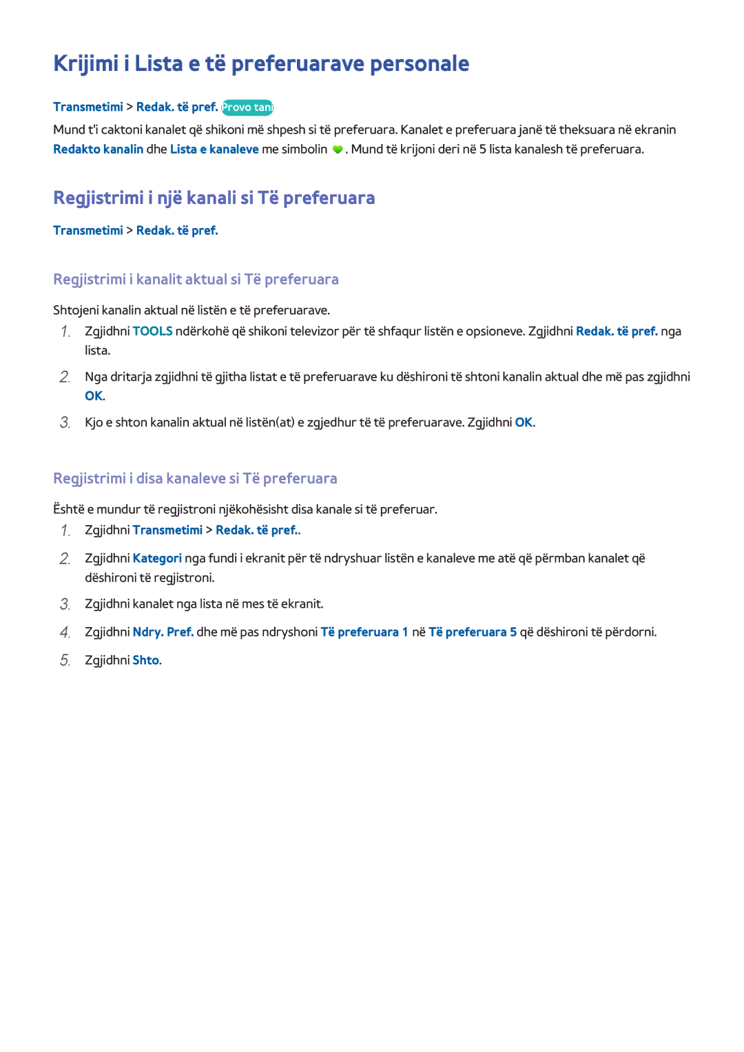 Samsung UE40H5500AWXXH manual Krijimi i Lista e të preferuarave personale, Regjistrimi i një kanali si Të preferuara 