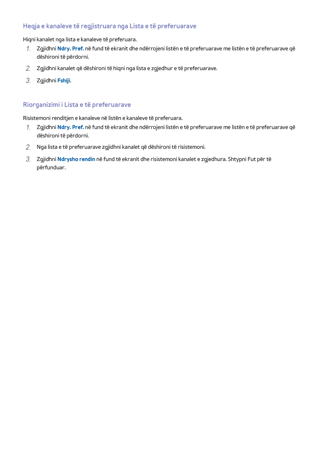 Samsung UE75H6400AWXXH, UE32H6200AWXXH, UE55H6410SSXXH manual Heqja e kanaleve të regjistruara nga Lista e të preferuarave 