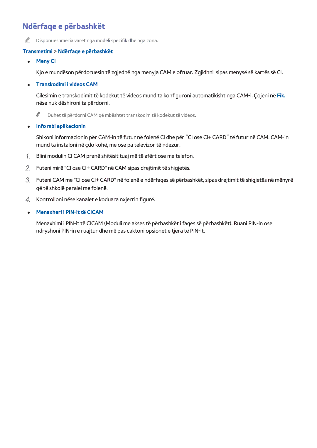 Samsung UE50H6400AKXXH Transmetimi Ndërfaqe e përbashkët Meny CI, Transkodimi i videos CAM, Info mbi aplikacionin 