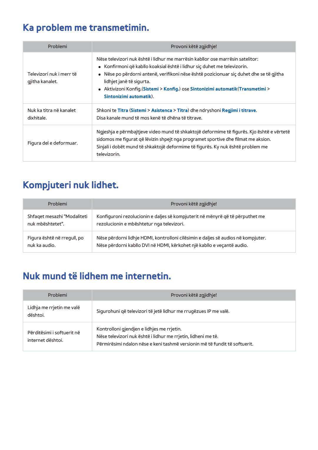 Samsung UE55H6400AKXXH, UE32H6200AWXXH Ka problem me transmetimin, Kompjuteri nuk lidhet, Nuk mund të lidhem me internetin 