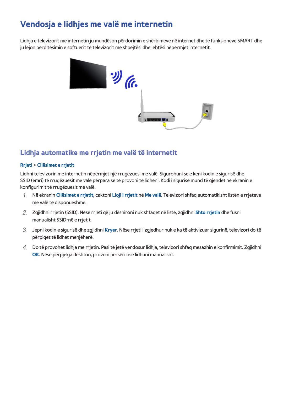 Samsung UE50H5500AKXXH manual Vendosja e lidhjes me valë me internetin, Lidhja automatike me rrjetin me valë të internetit 