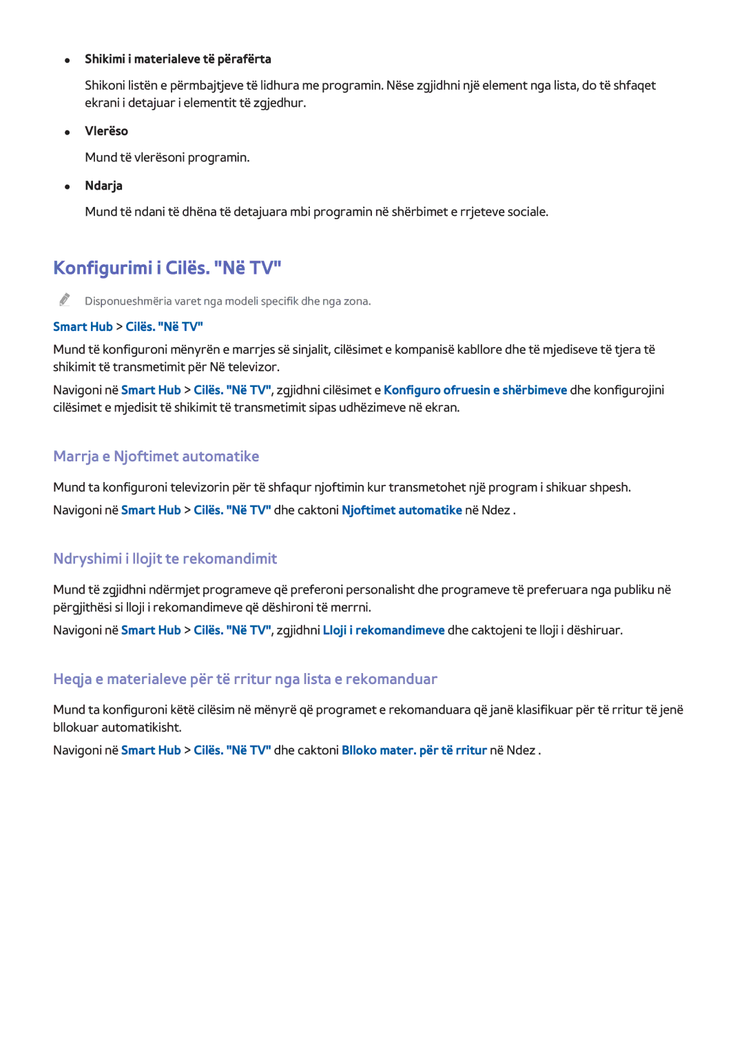 Samsung UE40H5570SSXXH manual Konfigurimi i Cilës. Në TV, Marrja e Njoftimet automatike, Ndryshimi i llojit te rekomandimit 