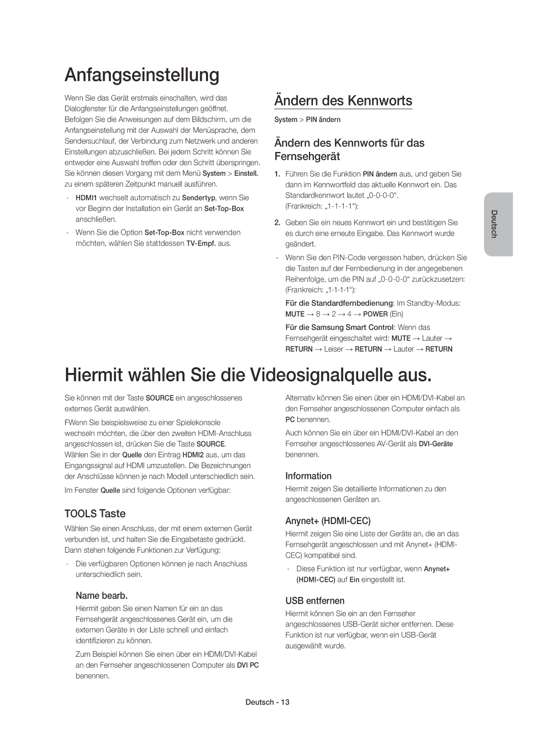 Samsung UE40H6410SSXZF Anfangseinstellung, Hiermit wählen Sie die Videosignalquelle aus, Ändern des Kennworts, Tools Taste 