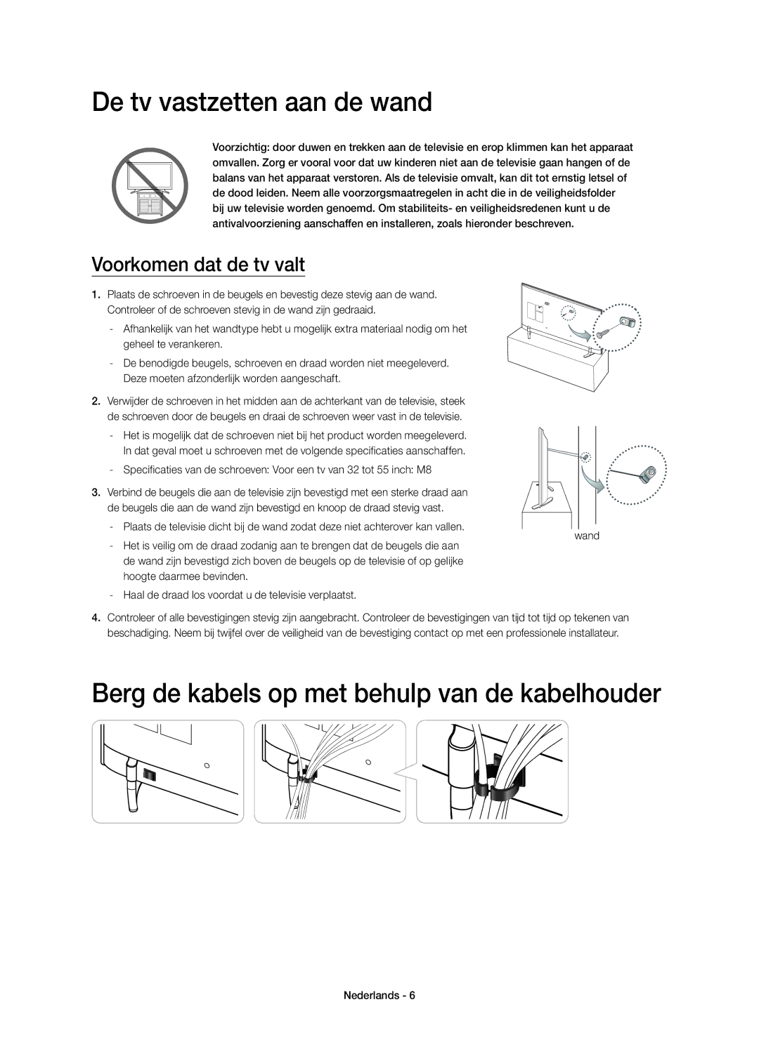 Samsung UE32H6410SSXZF, UE40H6410SSXZF manual De tv vastzetten aan de wand, Berg de kabels op met behulp van de kabelhouder 