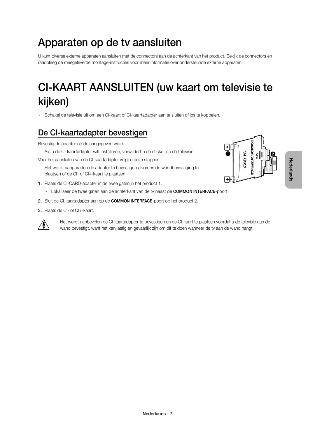 Samsung UE40H6410SSXZF, UE32H6410SSXZF Apparaten op de tv aansluiten, CI-KAART Aansluiten uw kaart om televisie te kijken 