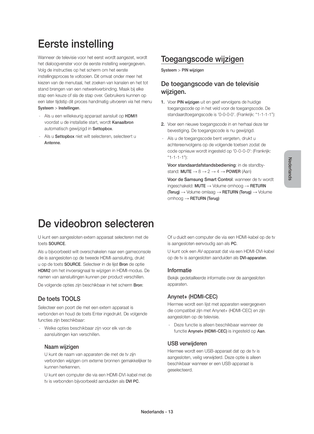 Samsung UE55H6410SSXZF, UE32H6410SSXZF Eerste instelling, De videobron selecteren, Toegangscode wijzigen, De toets Tools 